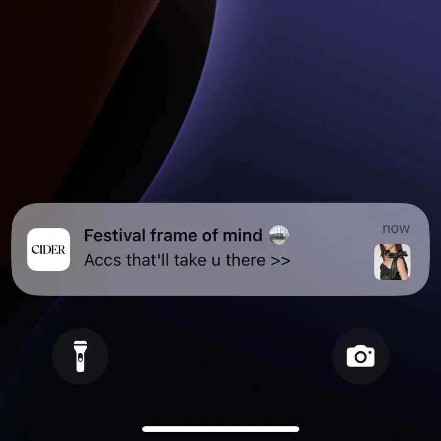 Cider push notification: Festival frame of mind. Accs that'll take u there >>
