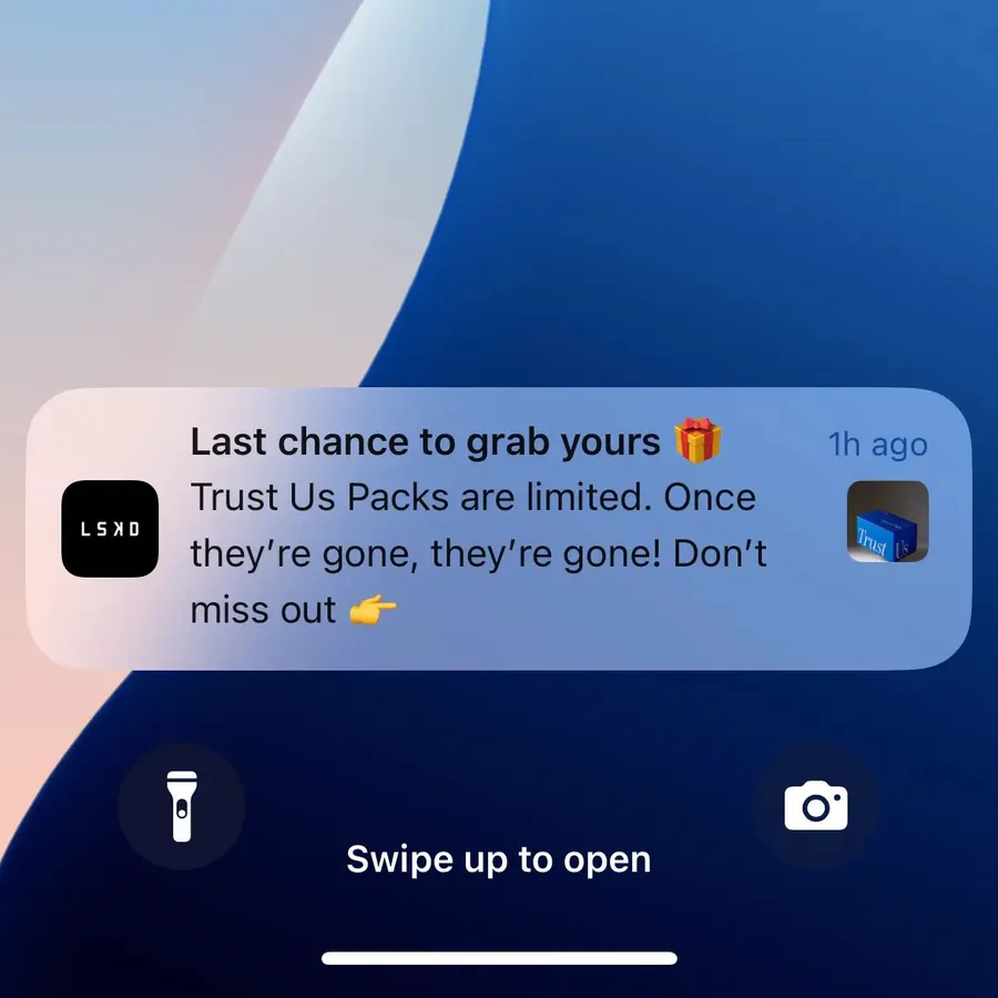 LSKD push notification: Last chance to grab yours. Trust Us Packs are limited. Once they're gone, they're gone! Don't miss out