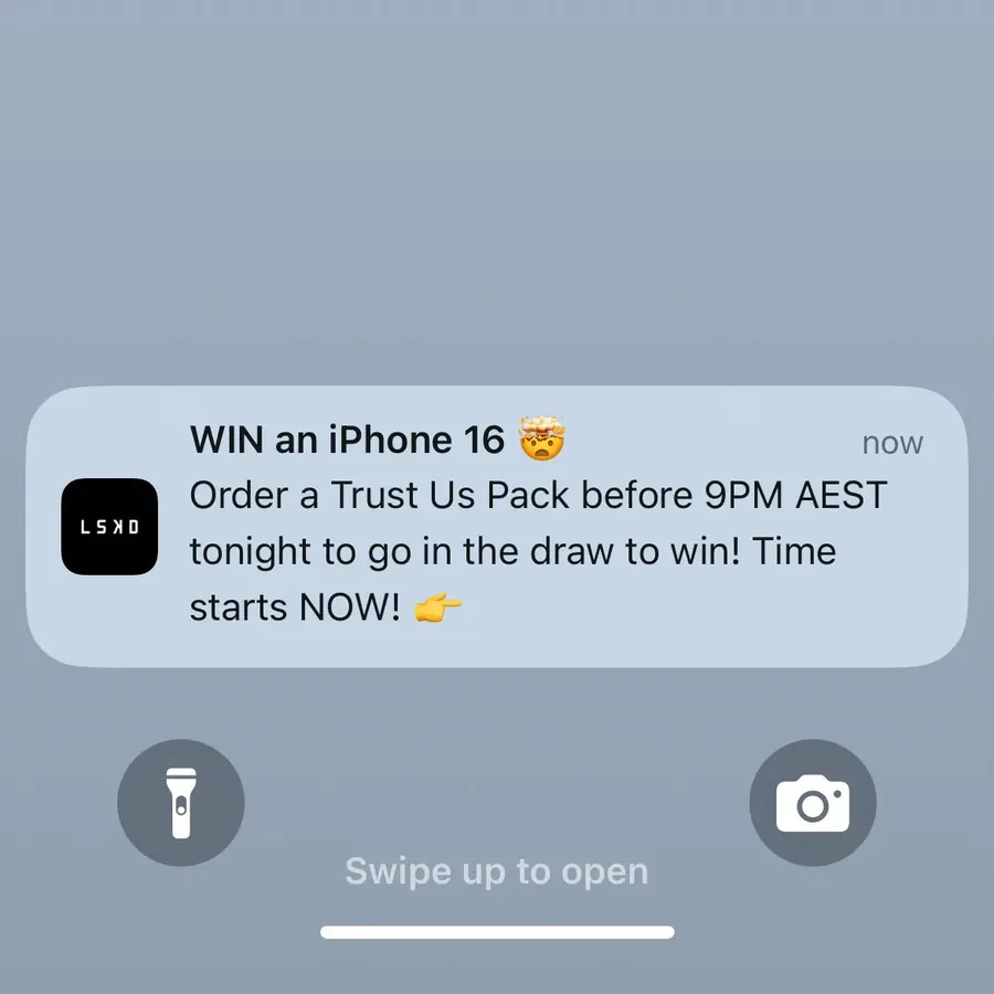 LSKD push notification: WIN an iPhone 16. Order a Trust Us Pack before 9PM AEST tonight to go in the draw to win! Time starts NOW!