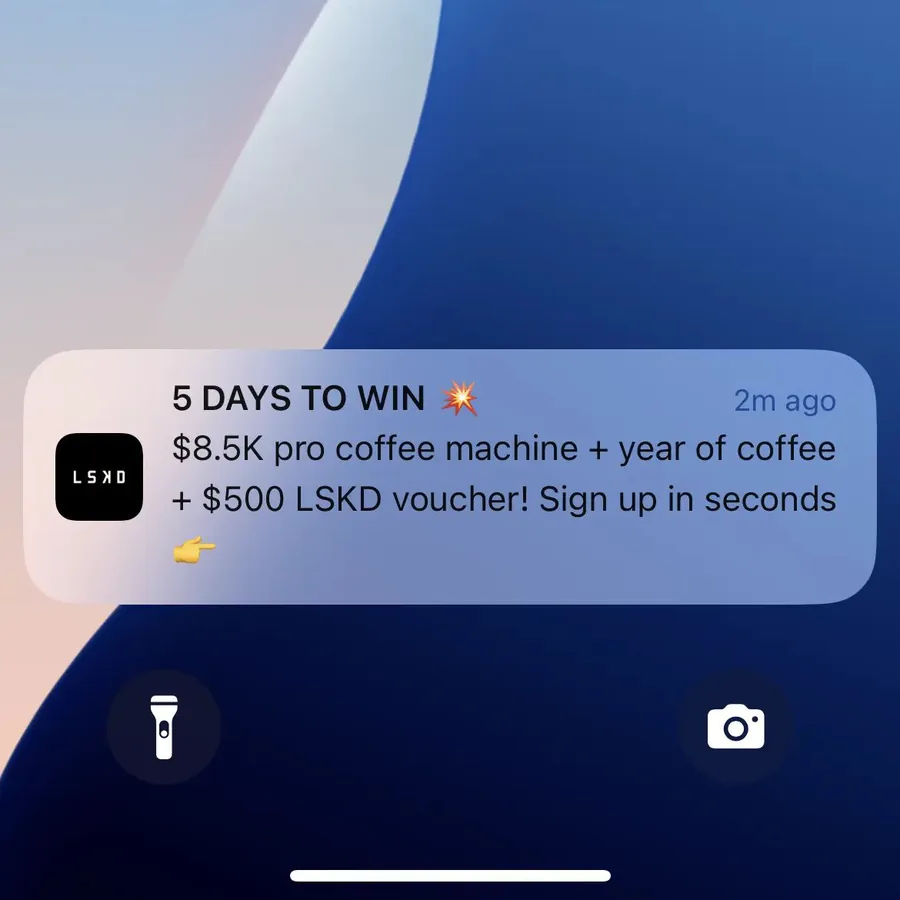 LSKD push notification: 5 DAYS TO WIN. $8.5K pro coffee machine + year of coffee + $500 LSKD voucher! Sign up in seconds