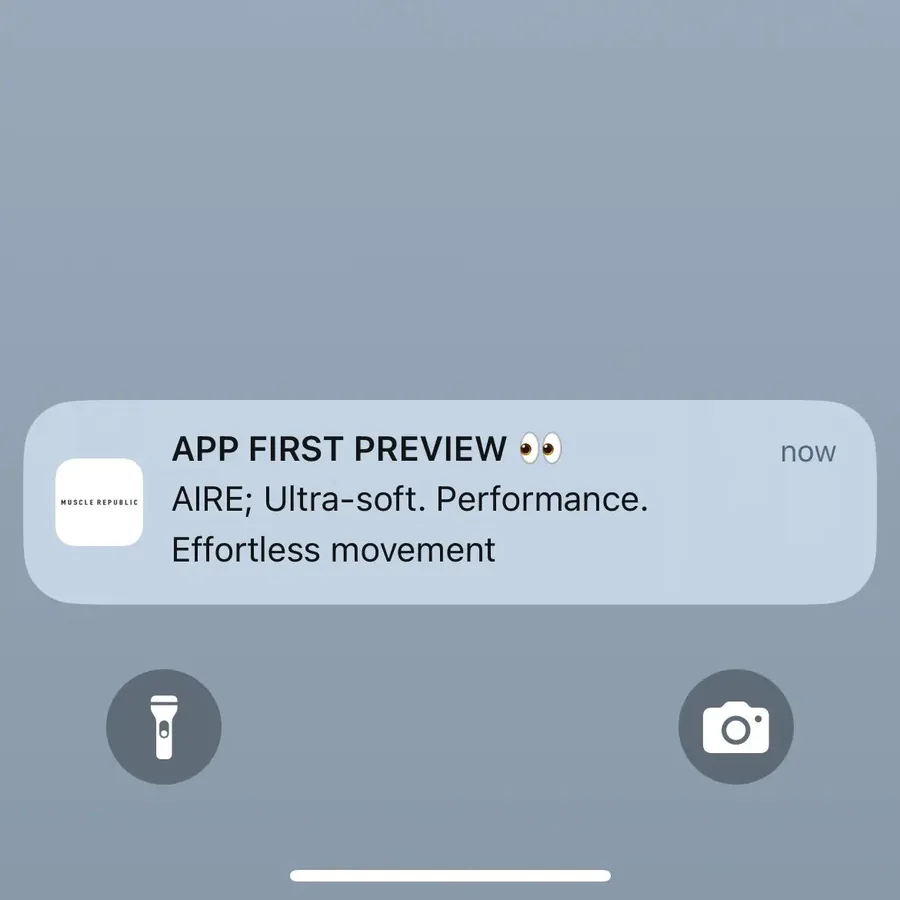 Muscle Republic push notification: APP FIRST PREVIEW •*. AIRE; Ultra-soft. Performance. Effortless movement