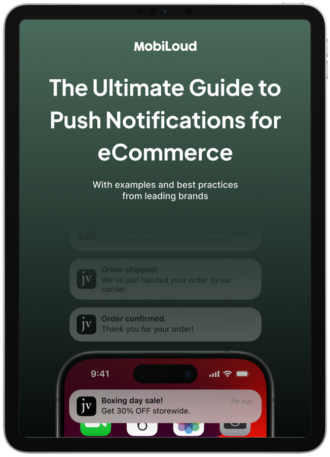 The Ultimate Guide to Push Notifications for eCommerce